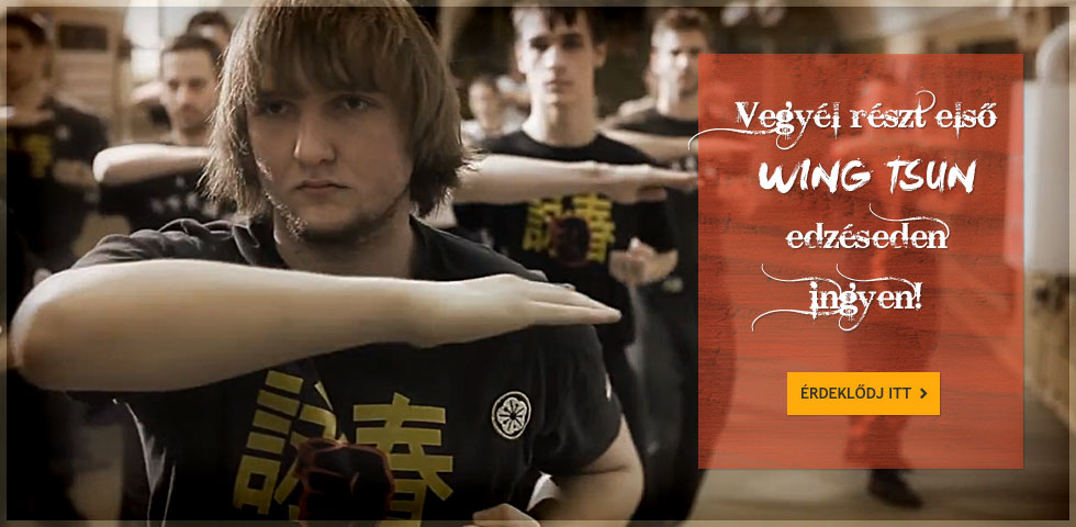 Vegyél részt elso Wing Tsun edzéseden ingyen!